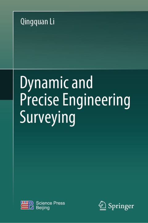 Cover image for book Dynamic and Precise Engineering Surveying
