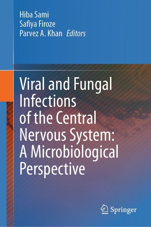 Cover image for book Viral and Fungal Infections of the Central Nervous System: A Microbiological Perspective