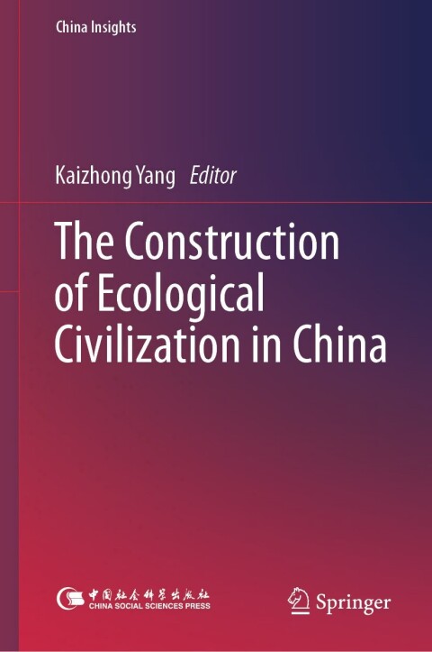 Cover image for book The Construction of Ecological Civilization in China