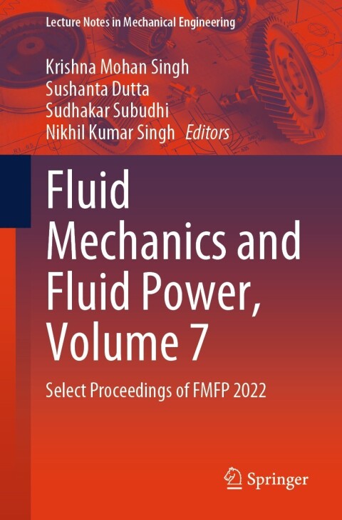 Cover image for book Fluid Mechanics and Fluid Power, Volume 7