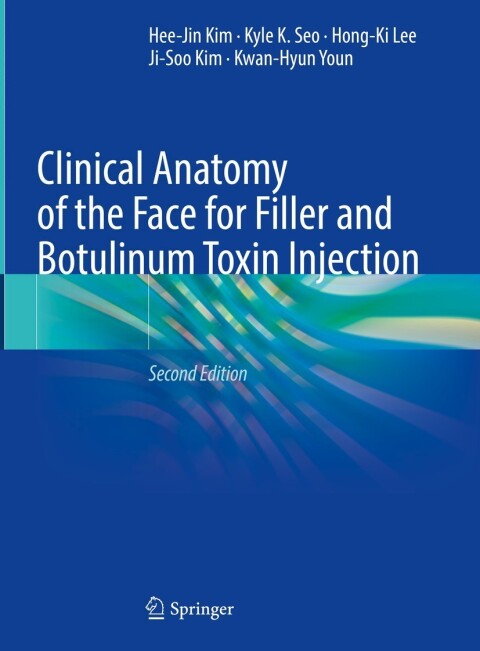 Cover image for book Clinical Anatomy of the Face for Filler and Botulinum Toxin Injection