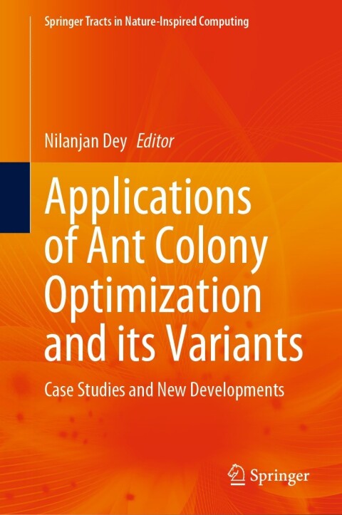 Cover image for book Applications of Ant Colony Optimization and its Variants