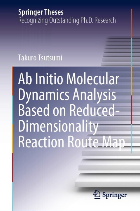 Cover image for book Ab Initio Molecular Dynamics Analysis Based on Reduced-Dimensionality Reaction Route Map