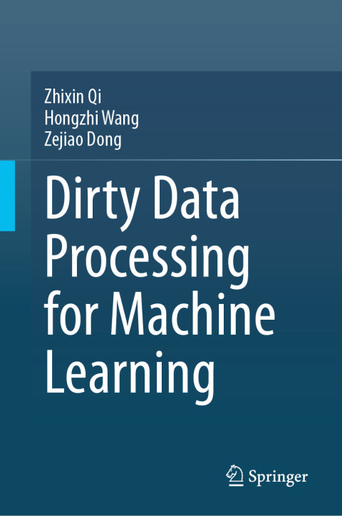 Cover image for book Dirty Data Processing for Machine Learning