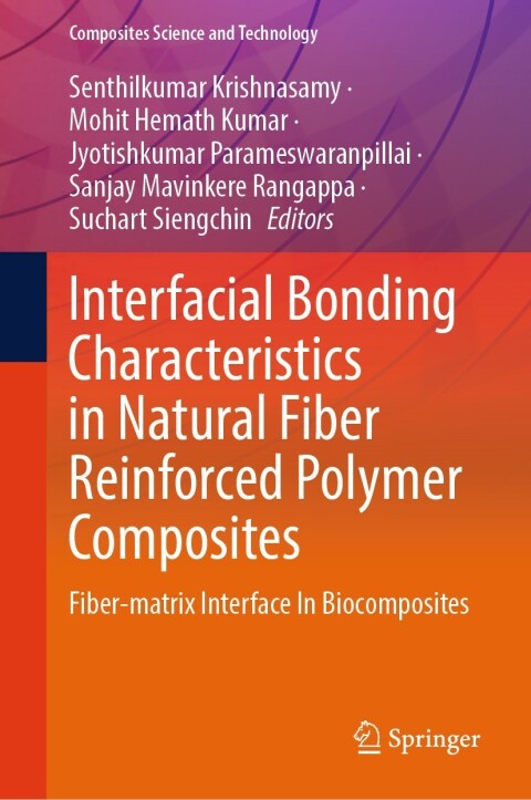 Cover image for book Interfacial Bonding Characteristics in Natural Fiber Reinforced Polymer Composites
