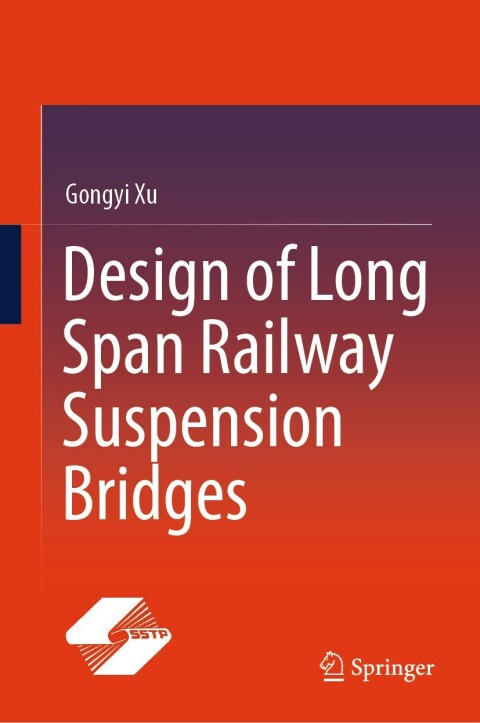 Cover image for book Design of Long Span Railway Suspension Bridges