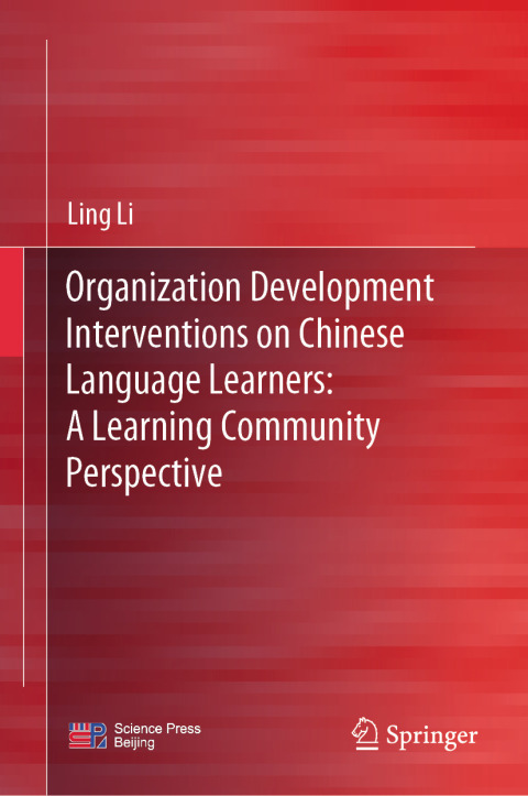 Organization Development Interventions on Chinese Language Learners: A Learning Community Perspective 