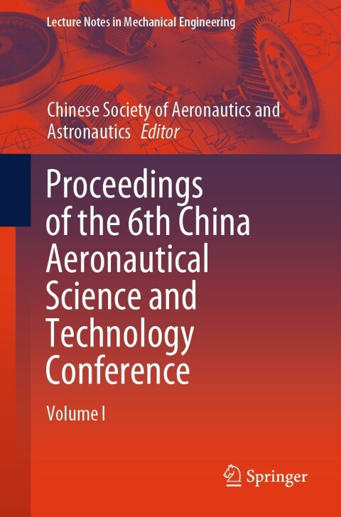 Cover image for book Proceedings of the 6th China Aeronautical Science and Technology Conference