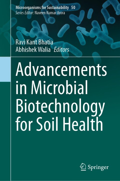 Cover image for book Advancements in Microbial Biotechnology for Soil Health