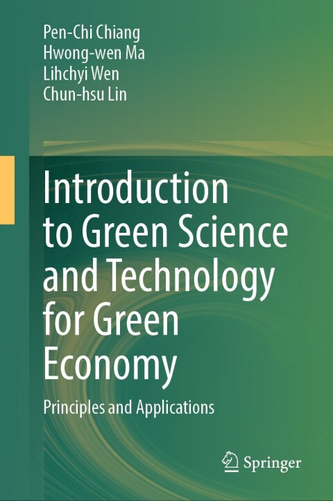 Introduction to Green Science and Technology for Green Economy 