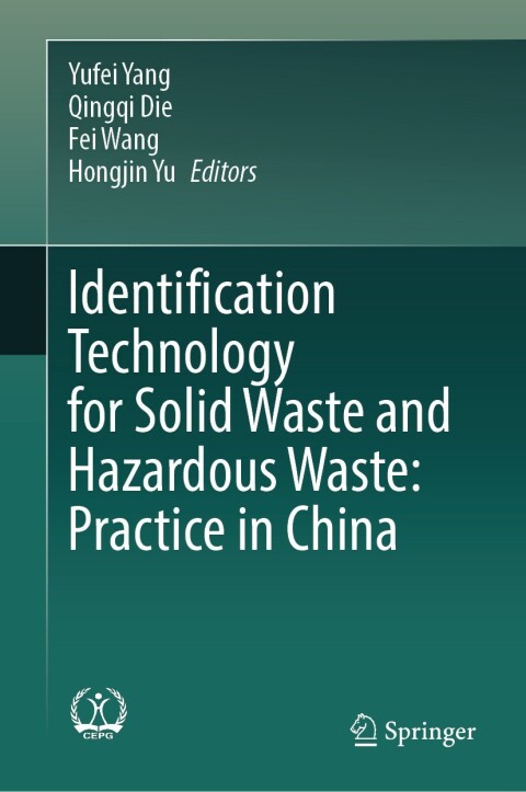 Cover image for book Identification Technology for Solid Waste and Hazardous Waste: Practice in China