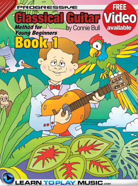 Classical Guitar Lessons for Kids - Book 1 