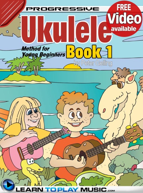 Cover image for book Ukulele Lessons for Kids - Book 1