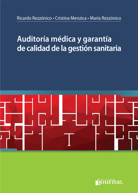 Auditoría médica y garantía de calidad en la gestión sanitaria