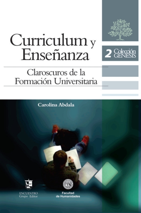 Cover image for book Educación
Currículum y Enseñanza. Claroscuro de la Formación Universitaria