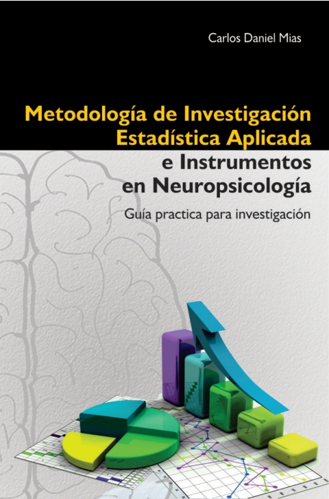 Cover image for book Metodología de investigación, Estadística Aplicada e
Instrumentos en Neuropsicología