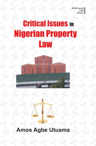 Critical Issues in Nigerian Property Law