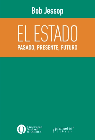 El Estado: Pasado, presente, futuro