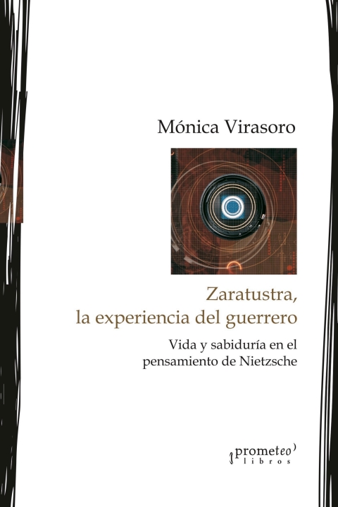 Cover image for book Zaratustra, la experiencia del guerrero: Vida y sabiduría en el pensamiento de Nietzsche