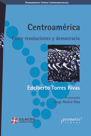 Centroamérica: Entre revoluciones y democracia