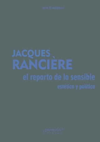 El reparto de lo sensible: Estética y política