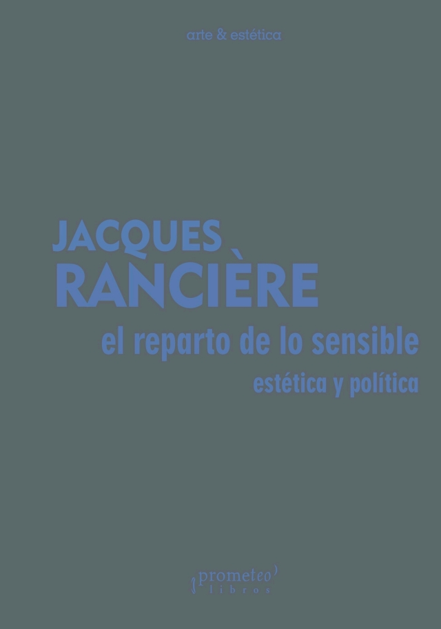 El reparto de lo sensible: Estética y política