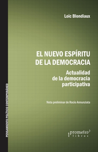 El nuevo espíritu de la democracia: Actualidad de la democracia participativa