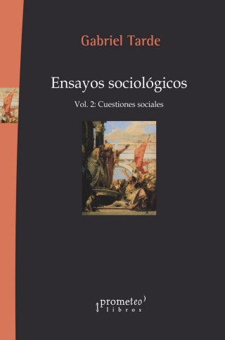 Ensayos Sociológicos Vol. 2: Cuestiones sociales