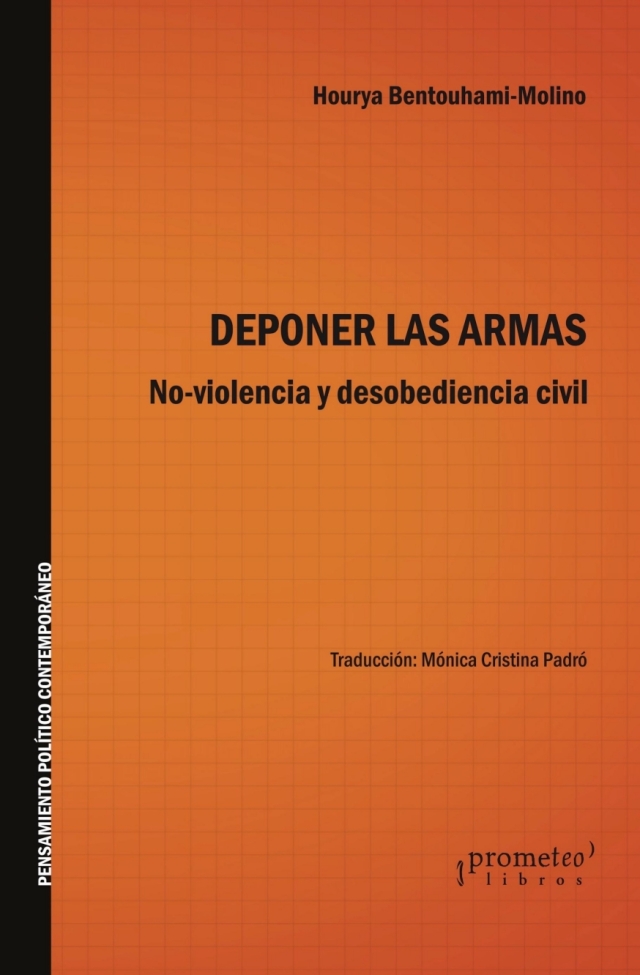 Deponer las armas: no-violencia y desobediencia civil