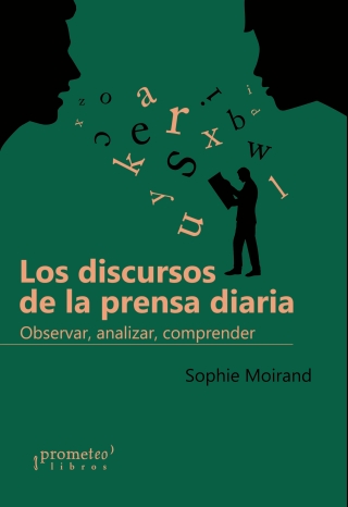 Los discursos de la prensa diaria: Observar, analizar, comprender