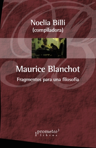 Maurice Blanchot: Fragmentos para una filosofía