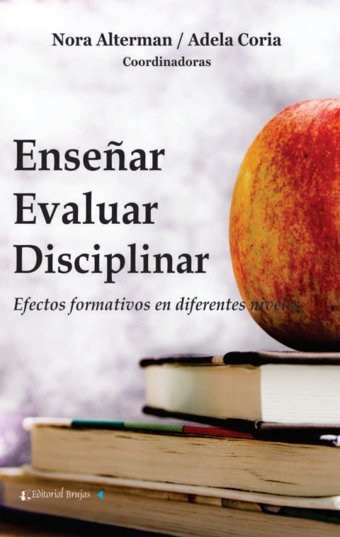 Cover image for book Enseñar, evaluar, disciplinar.
Efectos formativos en diferentes niveles