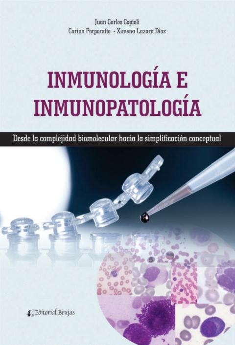 Cover image for book Inmunología e inmunopatología desde la complejidad biomolecular hacia la simplificación conceptual