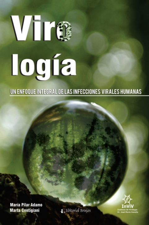 Cover image for book Viro Logía. Un enfoque integral de las infecciones virales humanas