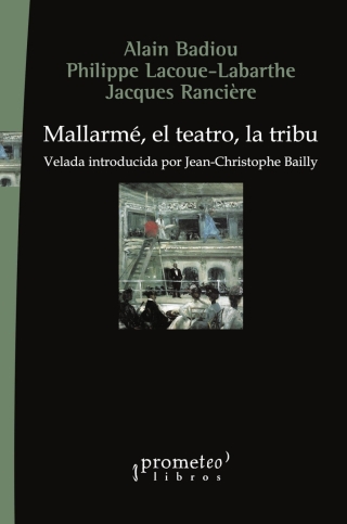 Mallarmé, el teatro, la tribu: velada introducida por Jean-Christophe Bailly