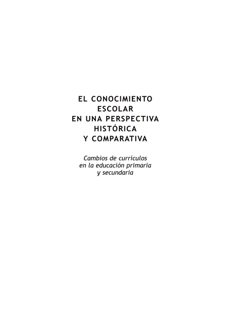 Conocimiento Escolar En Una Perspectiva Histórica Y Comparativa