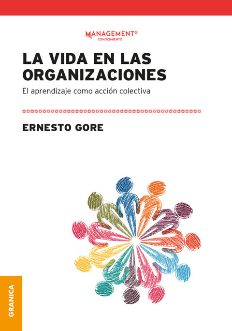 Vida En Las Organizaciones, La