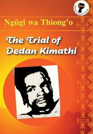The Trial of Dedan Kimathi