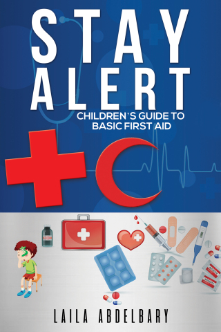 Stay Alert: Children's Guide to Basic First Aid