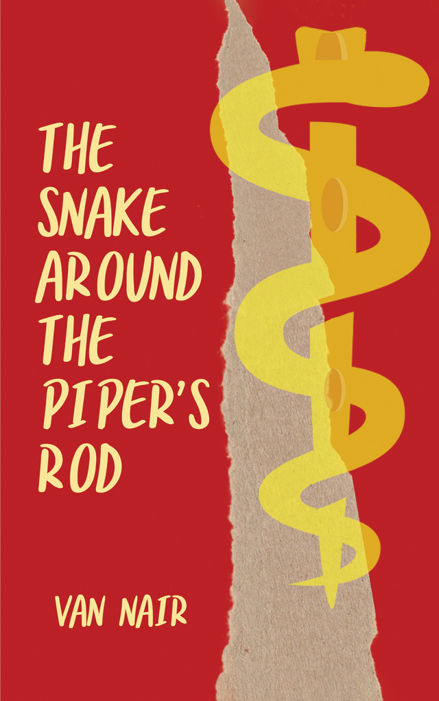 The Snake Around the Piper's Rod