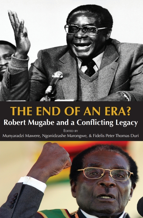 Cover image for book The End of an Era Robert Mugabe and a C