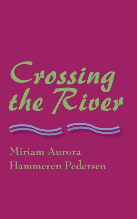 Cover image for book Crossing the River