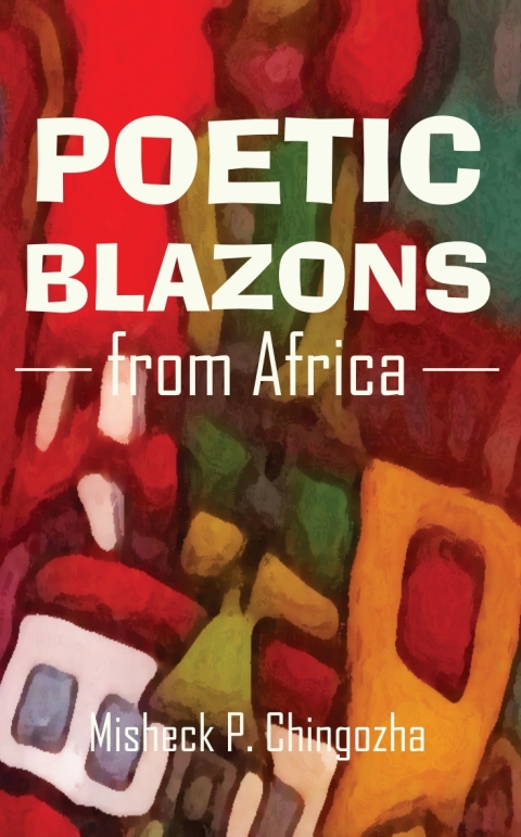 Cover image for book Poetic Blazons From Africa