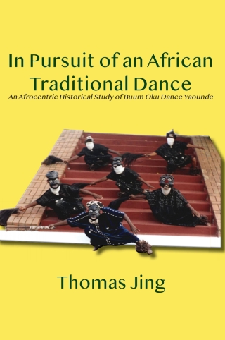 Jing: In Pursuit of an African Traditional Dan