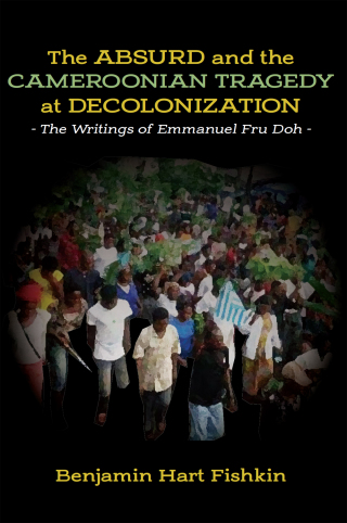 Fishkin: The Absurd and the Cameroonian Tragedy a