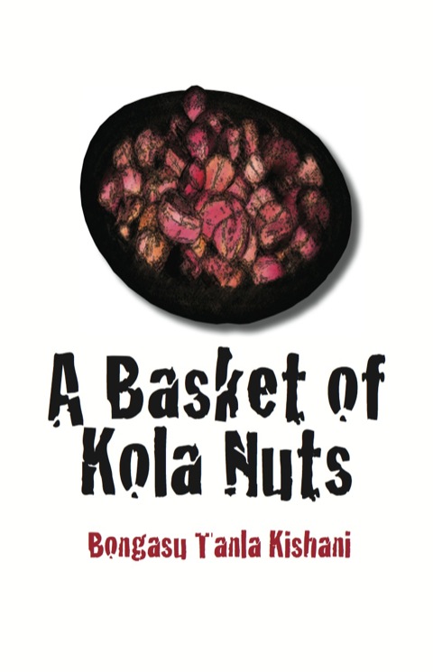 Cover image for book A Basket of Kola Nuts