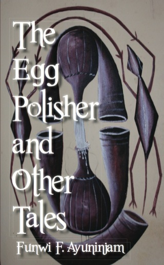 The Egg Polisher and Other Tales