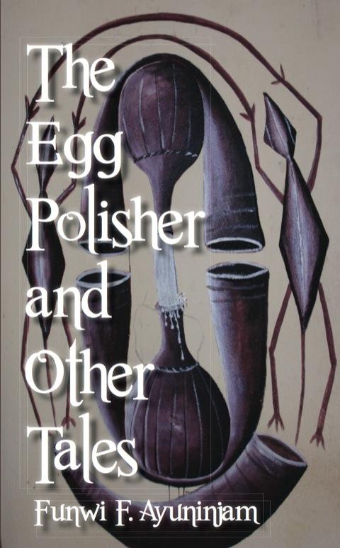 Cover image for book The Egg Polisher and Other Tales