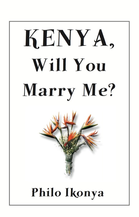Cover image for book Kenya, Will You Marry Me?