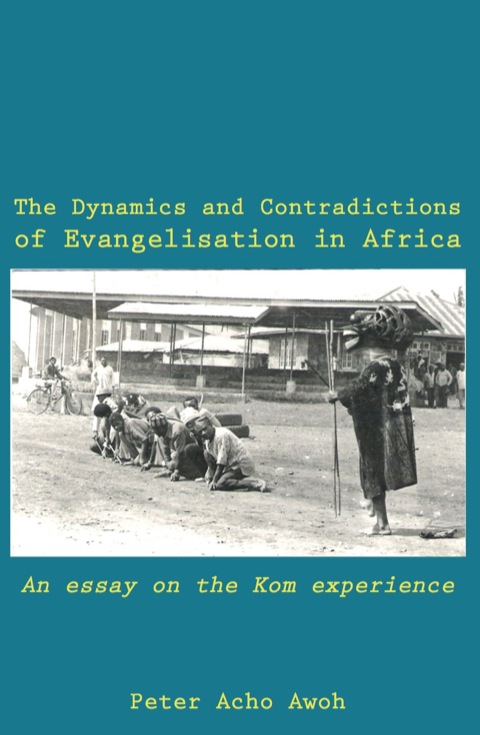 Cover image for book The Dynamics and Contradictions of Evang